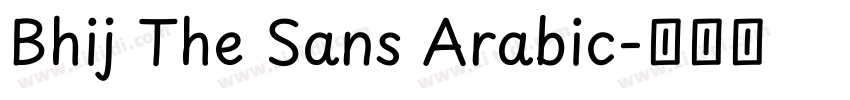 Bhij The Sans Arabic字体转换